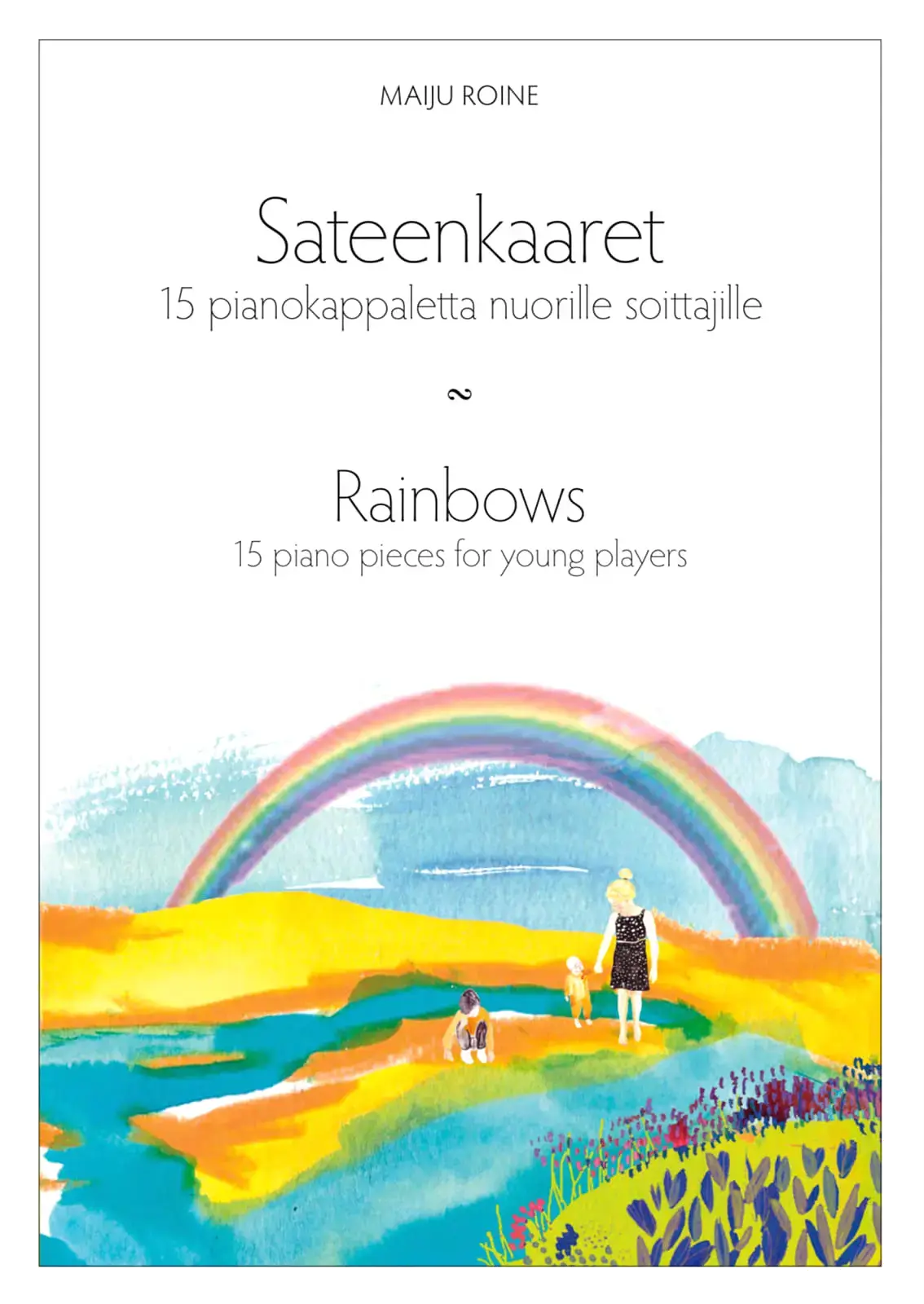 Sateenkaaret – kansi, kuvitus Lotta Vuorma